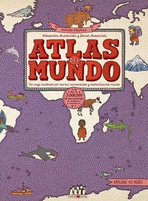 ATLAS DEL MUNDO. EDICIÓN PÚRPURA | 9788417708832 | MIZIELINSKA, ALEKSANDRA/MIZIELINSKI, DANIEL | Llibreria La Font de Mimir - Llibreria online Barcelona - Comprar llibres català i castellà