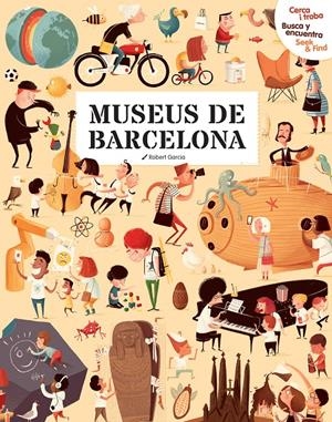 CERCA I TROBA, BUSCA Y ENCUENTRA, SEEK & FIND. MUSEUS DE BARCELONA | 9788499796727 | Llibreria La Font de Mimir - Llibreria online Barcelona - Comprar llibres català i castellà