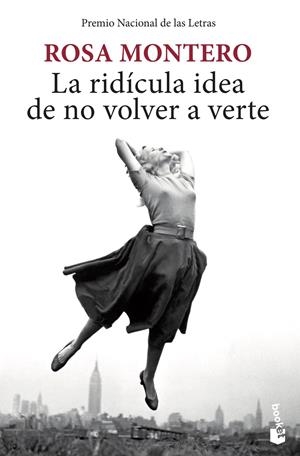LA RIDÍCULA IDEA DE NO VOLVER A VERTE | 9788432222719 | MONTERO, ROSA | Llibreria La Font de Mimir - Llibreria online Barcelona - Comprar llibres català i castellà