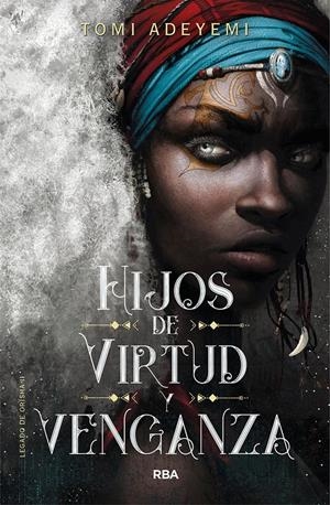 HIJOS DE VIRTUD Y VENGANZA | 9788427213470 | ADEYEMI TOMI | Llibreria La Font de Mimir - Llibreria online Barcelona - Comprar llibres català i castellà