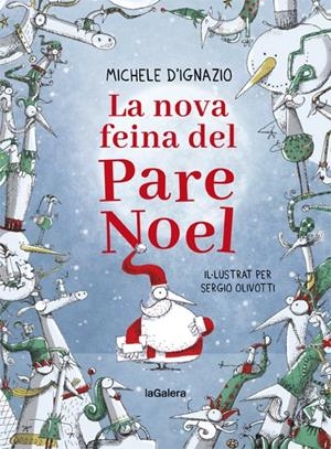 LA NOVA FEINA DEL PARE NOEL | 9788424668280 | D'IGNAZIO, MICHELE | Llibreria La Font de Mimir - Llibreria online Barcelona - Comprar llibres català i castellà