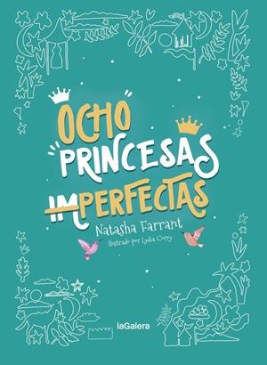 OCHO PRINCESAS (IM)PERFECTAS | 9788424668754 | FARRANT, NATASHA | Llibreria La Font de Mimir - Llibreria online Barcelona - Comprar llibres català i castellà