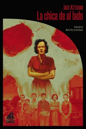 CHICA DE AL LADO,LA | 9788494923296 | KETCHUM JACK | Llibreria La Font de Mimir - Llibreria online Barcelona - Comprar llibres català i castellà