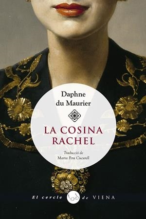 LA COSINA RACHEL | 9788417998585 | DU MAURIER, DAPHNE | Llibreria La Font de Mimir - Llibreria online Barcelona - Comprar llibres català i castellà