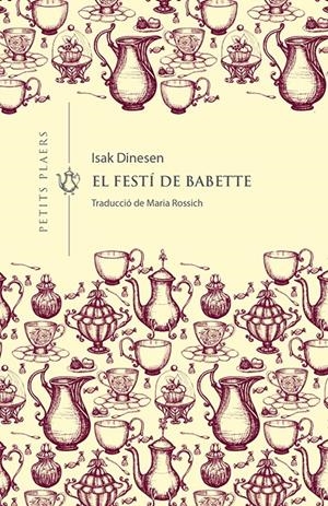 EL FESTÍ DE BABETTE | 9788417998660 | DINESEN, ISAK | Llibreria La Font de Mimir - Llibreria online Barcelona - Comprar llibres català i castellà