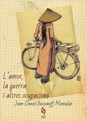 L'AMOR, LA GUERRA I ALTRES OCUPACIONS | 9788412224023 | BEZSONOFF MONTALAT, JOAN-DANIEL | Llibreria La Font de Mimir - Llibreria online Barcelona - Comprar llibres català i castellà
