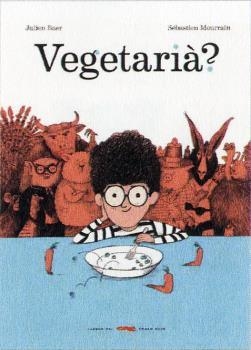 VEGETARIÀ? | 9788412078992 | BAER, JULIEN | Llibreria La Font de Mimir - Llibreria online Barcelona - Comprar llibres català i castellà