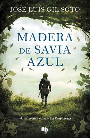 MADERA DE SAVIA AZUL | 9788413141275 | GIL SOTO, JOSÉ LUIS | Llibreria La Font de Mimir - Llibreria online Barcelona - Comprar llibres català i castellà