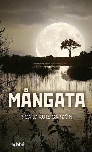 MÅNGATA (CAT) | 9788468349336 | RUIZ GARZÓN, RICARD | Llibreria La Font de Mimir - Llibreria online Barcelona - Comprar llibres català i castellà