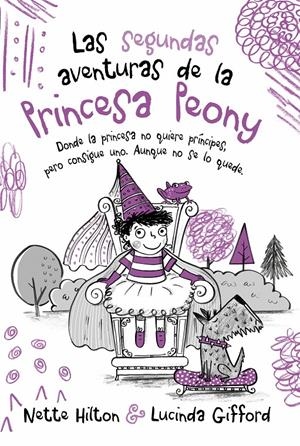 LAS SEGUNDAS AVENTURAS DE LA PRINCESA PEONY | 9788468346984 | HILTON, NETTE | Llibreria La Font de Mimir - Llibreria online Barcelona - Comprar llibres català i castellà