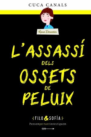 1. L?ASSASSÍ DELS OSSETS DE PELUIX | 9788468349350 | CUCA CANALS | Llibreria La Font de Mimir - Llibreria online Barcelona - Comprar llibres català i castellà