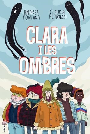 CLARA I LES OMBRES | 9788468349305 | FONTANA, ANDREA | Llibreria La Font de Mimir - Llibreria online Barcelona - Comprar llibres català i castellà