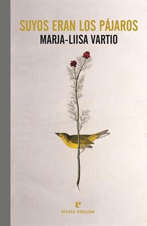 SUYOS ERAN LOS PÁJAROS | 9788417800567 | VARTIO, MARJA-LIISA | Llibreria La Font de Mimir - Llibreria online Barcelona - Comprar llibres català i castellà