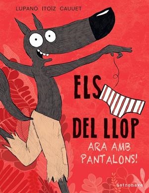 ELS CALÇOTETS DEL LLOP. | 9788467943467 | WILFRID LUPANO/MAYANA ITOÏZ/PAUL CAUUET | Llibreria La Font de Mimir - Llibreria online Barcelona - Comprar llibres català i castellà