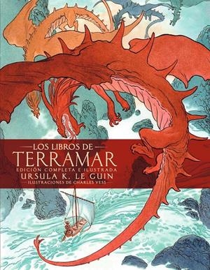 LOS LIBROS DE TERRAMAR. EDICIÓN COMPLETA ILUSTRADA | 9788445008614 | LE GUIN, URSULA K. | Llibreria La Font de Mimir - Llibreria online Barcelona - Comprar llibres català i castellà