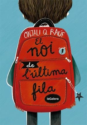 EL NOI DE L'ÚLTIMA FILA | 9788424668662 | RAÚF, ONJALI Q | Llibreria La Font de Mimir - Llibreria online Barcelona - Comprar llibres català i castellà
