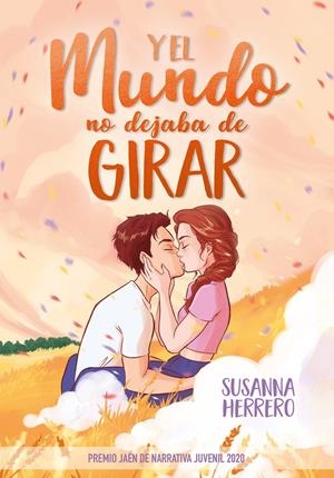 Y EL MUNDO NO DEJABA DE GIRAR | 9788418057564 | HERRERO, SUSANNA | Llibreria La Font de Mimir - Llibreria online Barcelona - Comprar llibres català i castellà