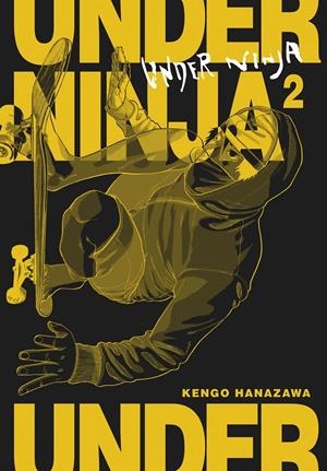 UNDER NINJA 2 | 9788467942736 | KENGO HANAZAWA | Llibreria La Font de Mimir - Llibreria online Barcelona - Comprar llibres català i castellà