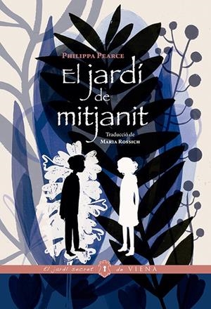 EL JARDÍ DE MITJANIT | 9788417998400 | PEARCE, PHILIPPA | Llibreria La Font de Mimir - Llibreria online Barcelona - Comprar llibres català i castellà