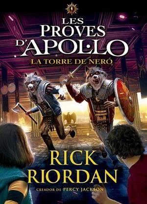 LES PROVES D'APOL·LO 5. LA TORRE DE NERÓ | 9788424665975 | RIORDAN, RICK | Llibreria La Font de Mimir - Llibreria online Barcelona - Comprar llibres català i castellà