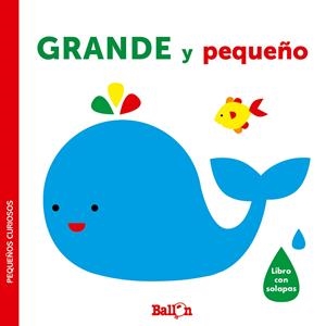 GRANDE Y PEQUEÑO - PEQUEÑOS CURIOSOS | 9789403220413 | BALLON | Llibreria La Font de Mimir - Llibreria online Barcelona - Comprar llibres català i castellà