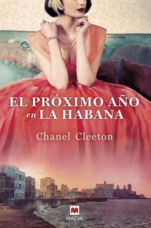 EL PRÓXIMO AÑO EN LA HABANA | 9788418184116 | CLEETON, CHANEL | Llibreria La Font de Mimir - Llibreria online Barcelona - Comprar llibres català i castellà