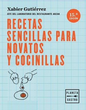 RECETAS SENCILLAS PARA NOVATOS Y COCINILLAS | 9788408166122 | GUTIÉRREZ, XABIER | Llibreria La Font de Mimir - Llibreria online Barcelona - Comprar llibres català i castellà