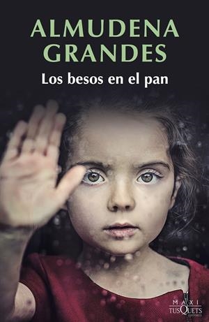 LOS BESOS EN EL PAN | 9788490665817 | GRANDES, ALMUDENA | Llibreria La Font de Mimir - Llibreria online Barcelona - Comprar llibres català i castellà