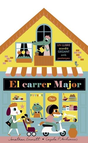 EL CARRER MAJOR. LLIBRE ACORDIÓ | 9788491375395 | ARRHENIUS, INGELA P./EMMETT, JONATHAN | Llibreria La Font de Mimir - Llibreria online Barcelona - Comprar llibres català i castellà