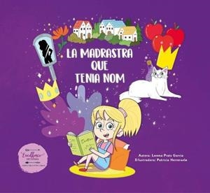 LA MADRASTRA QUE TENIA NOM | 9788412194623 | PRATS GARCÍA, LORENA | Llibreria La Font de Mimir - Llibreria online Barcelona - Comprar llibres català i castellà
