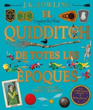 EL QUIDDITCH DE TOTES LES ÈPOQUES (IL·LUSTRAT) | 9788417879426 | ROWLING, J.K. | Llibreria La Font de Mimir - Llibreria online Barcelona - Comprar llibres català i castellà