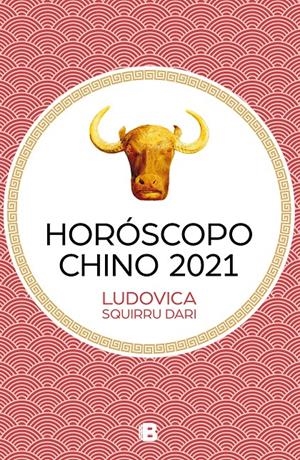 HORÓSCOPO CHINO 2021 | 9788466669344 | SQUIRRU DARI, LUDOVICA | Llibreria La Font de Mimir - Llibreria online Barcelona - Comprar llibres català i castellà