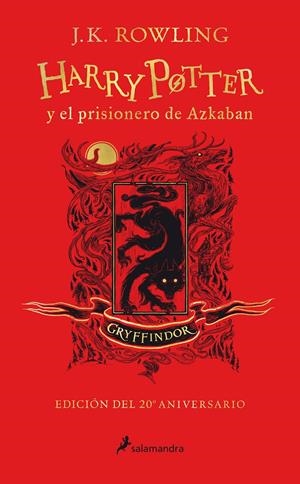 HARRY POTTER Y EL PRISIONERO DE AZKABAN (EDICIÓN GRYFFINDOR DEL 20º ANIVERSARIO) | 9788418174087 | ROWLING, J.K. | Llibreria La Font de Mimir - Llibreria online Barcelona - Comprar llibres català i castellà