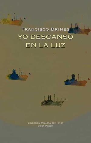 YO DESCANSO EN LA LUZ | 9788498950601 | BRINES, FRANCISCO | Llibreria La Font de Mimir - Llibreria online Barcelona - Comprar llibres català i castellà