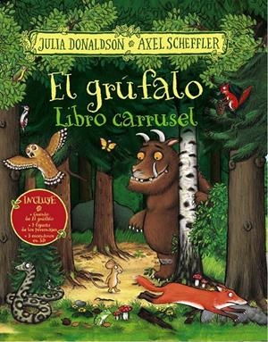 EL GRÚFALO. LIBRO CARRUSEL | 9788469629093 | DONALDSON, JULIA | Llibreria La Font de Mimir - Llibreria online Barcelona - Comprar llibres català i castellà