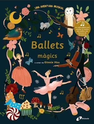 BALLETS MÀGICS | 9788499062563 | HSU, GINNIE | Llibreria La Font de Mimir - Llibreria online Barcelona - Comprar llibres català i castellà