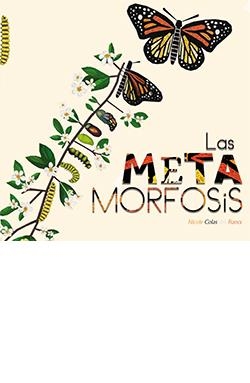 METAMORFOSIS, LAS | 9788417452995 | NICOLE COLAS DES FRANCS | Llibreria La Font de Mimir - Llibreria online Barcelona - Comprar llibres català i castellà