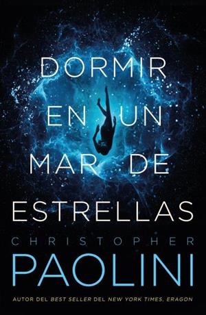 DORMIR EN UN MAR DE ESTRELLAS | 9788416517398 | PAOLINI, CHRISTOPHER | Llibreria La Font de Mimir - Llibreria online Barcelona - Comprar llibres català i castellà