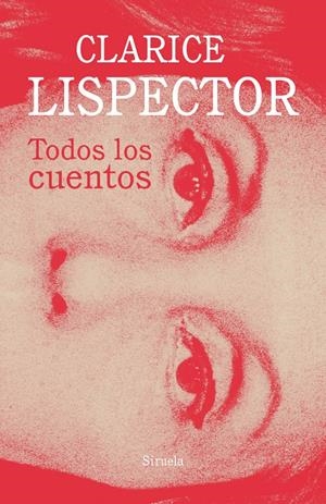 TODOS LOS CUENTOS | 9788417624767 | LISPECTOR, CLARICE | Llibreria La Font de Mimir - Llibreria online Barcelona - Comprar llibres català i castellà