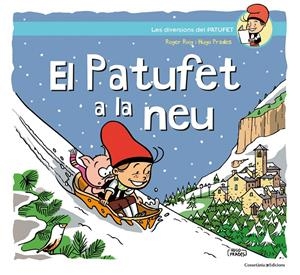 EL PATUFET A LA NEU | 9788490348918 | ROIG PRADES, ROGER | Llibreria La Font de Mimir - Llibreria online Barcelona - Comprar llibres català i castellà
