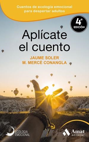APLÍCATE EL CUENTO | 9788418114564 | SOLER I LLEONART, JAUME/CONANGLA I MARÍN, MARIA MERCÈ | Llibreria La Font de Mimir - Llibreria online Barcelona - Comprar llibres català i castellà