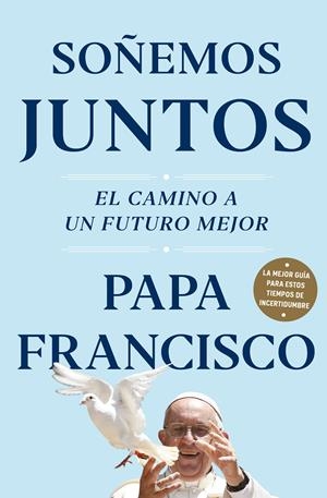 SOÑEMOS JUNTOS | 9788401026836 | PAPA FRANCISCO, | Llibreria La Font de Mimir - Llibreria online Barcelona - Comprar llibres català i castellà