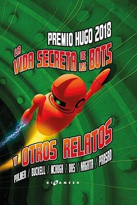 LA VIDA SECRETA DE LOS ROBOTS Y OTROS RELATOS | 9788417507770 | VVAA | Llibreria La Font de Mimir - Llibreria online Barcelona - Comprar llibres català i castellà