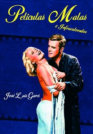 PELICULAS MALAS | 9788418181139 | GARCI JOSÉ LUIS | Llibreria La Font de Mimir - Llibreria online Barcelona - Comprar llibres català i castellà