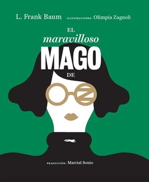 EL MARAVILLOSO MAGO DE OZ | 9788494773525 | BAUM, L. FRANK | Llibreria La Font de Mimir - Llibreria online Barcelona - Comprar llibres català i castellà
