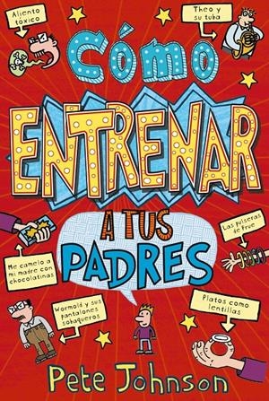 CÓMO ENTRENAR A TUS PADRES | 9788469605479 | JOHNSON, PETE | Llibreria La Font de Mimir - Llibreria online Barcelona - Comprar llibres català i castellà
