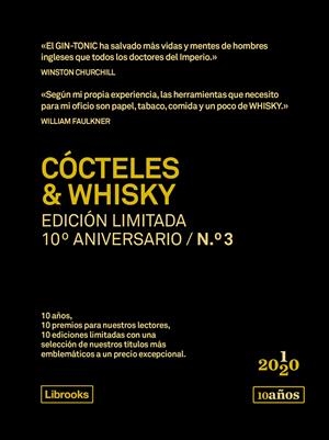 CÓCTELES & WHISKY. EDICIÓN LIMITADA 10º ANIVERSARIO N.° 3 | 9788412256529 | VARIOS AUTORES/MALD, CYRILLE/VINGTIER, ALEXANDRE | Llibreria La Font de Mimir - Llibreria online Barcelona - Comprar llibres català i castellà