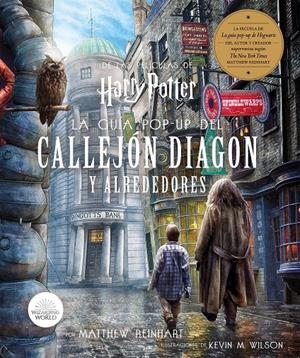 HARRY POTTER: LA GUÍA POP-UP DEL CALLEJO DIAGON Y ALREDEDORES | 9788467942200 | MATTHEW REINHART/ KEVIN M. WILSON | Llibreria La Font de Mimir - Llibreria online Barcelona - Comprar llibres català i castellà