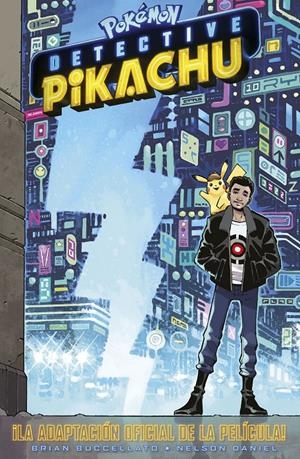 DETECTIVE PIKACHU | 9788467941678 | BRIAN BUCCELLATO / NELSON DANIEL | Llibreria La Font de Mimir - Llibreria online Barcelona - Comprar llibres català i castellà