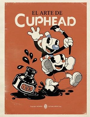 EL ARTE DE CUPHEAD | 9788467943207 | ELI CYMET/ TYLER MOLDENHAUER | Llibreria La Font de Mimir - Llibreria online Barcelona - Comprar llibres català i castellà